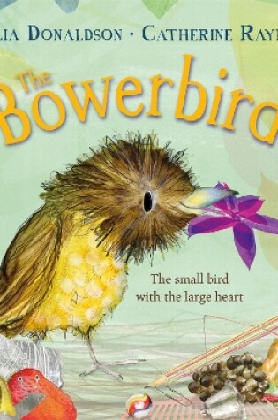 Cover of The Bowerbird
