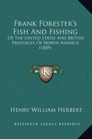 Cover of Frank Forester's Fish and Fishing