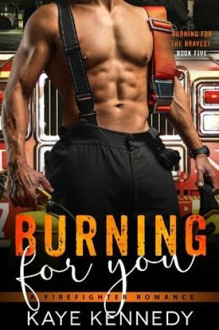 Cover of Burning for You