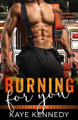 Book cover for Burning for You