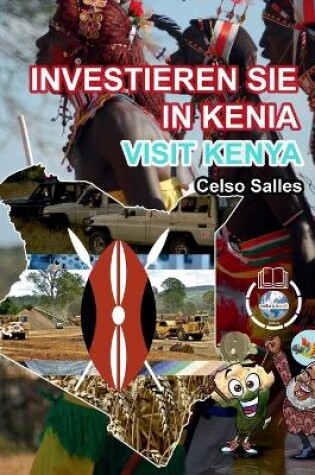 Cover of INVESTIEREN SIE IN KENIA - Visit Kenya - Celso Salles