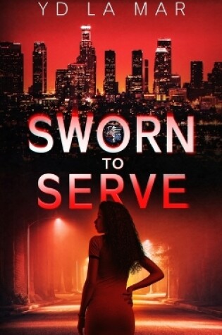 Cover of Sworn to Serve