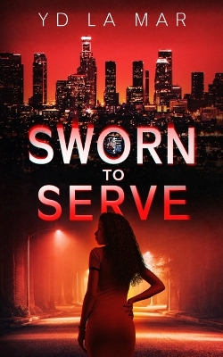 Book cover for Sworn to Serve