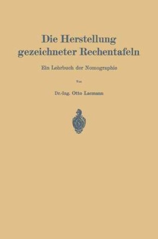 Cover of Die Herstellung Gezeichneter Rechentafeln