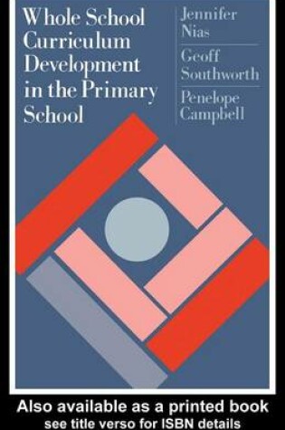 Cover of Whole School Curriculum Development in the Primary School