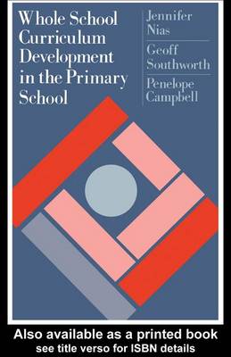 Book cover for Whole School Curriculum Development in the Primary School