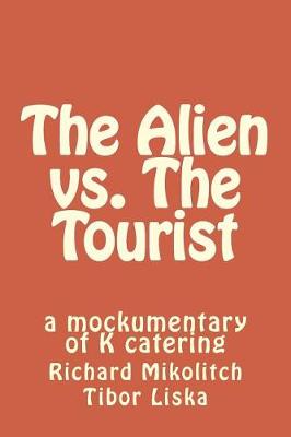 Book cover for The Alien vs. The Tourist