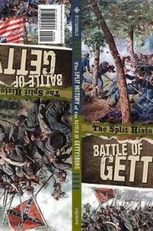 Cover of Split History of the Battle of Gettysburg: A Perspectives Flip Book