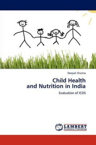 Cover of Child Health and Nutrition in India