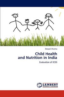 Book cover for Child Health and Nutrition in India