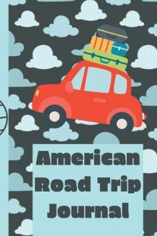 Cover of American Road Trip Journal