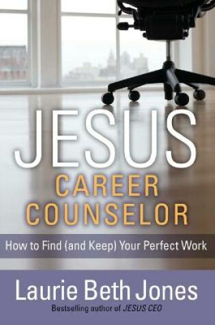 Cover of Jesus, Career Counselor