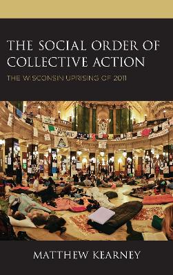 Book cover for The Social Order of Collective Action