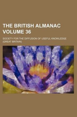 Cover of The British Almanac Volume 36