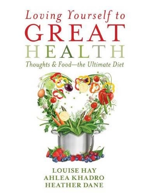 Book cover for Loving Yourself to Great Health