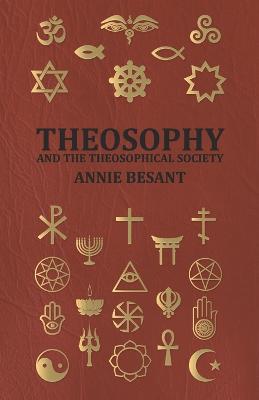 Book cover for Theosophy And The Theosophical Society