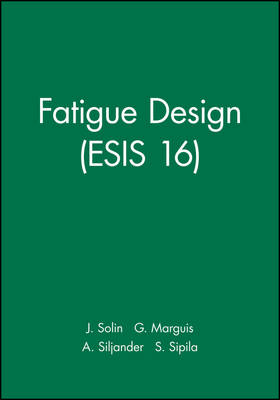 Book cover for Fatigue Design (ESIS 16)