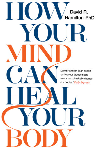 Cover of How Your Mind Can Heal Your Body