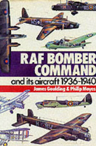 Cover of RAF Bomber Command and its Aircraft 1936-1940