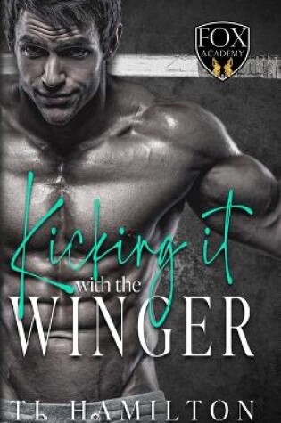 Cover of Kicking it with the winger