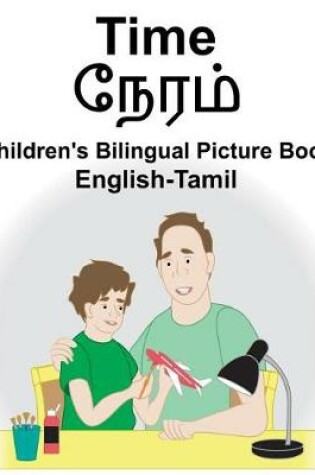 Cover of English-Tamil Time Children's Bilingual Picture Book