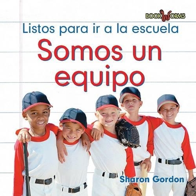 Book cover for Somos Un Equipo (We Are a Team)
