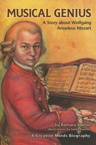 Cover of Musical Genius: A Story about Wolfgang Amadeus Mozart