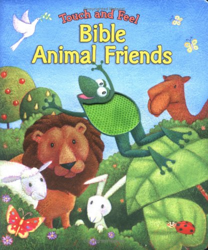 Book cover for Touch and Feel Bible Animal Friends