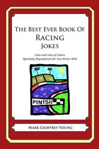 Cover of The Best Ever Book of Racing Jokes