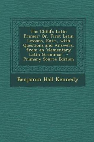 Cover of The Child's Latin Primer