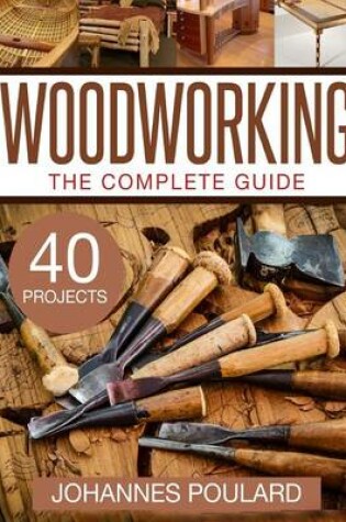 Cover of The Complete Guide to Woodworking