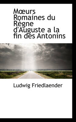 Book cover for Murs Romaines Du R Gne D'Auguste a la Fin Des Antonins