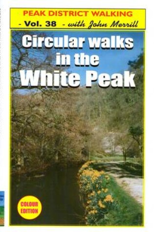 Cover of Circular Walks in the White Peak