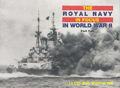 Book cover for The Royal Navy in World War II in Focus