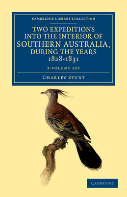 Cover of Two Expeditions into the Interior of Southern Australia, during the Years 1828, 1829, 1830, and 1831 2 Volume Set