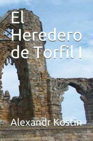 Cover of El Heredero de Torfil I