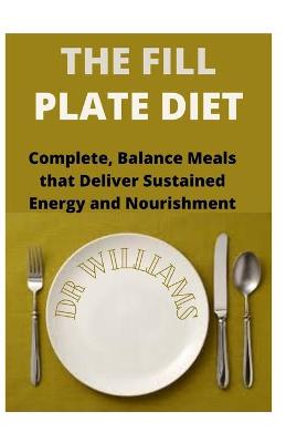 Book cover for The Fill Plate Diet