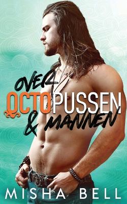 Book cover for Over octopussen & mannen