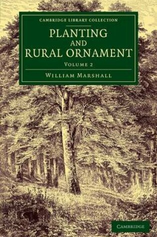 Cover of Planting and Rural Ornament: Volume 2