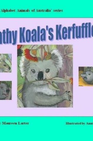 Cover of Kathy Koala's Kerfuffle