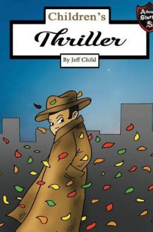 Cover of Children's Thriller