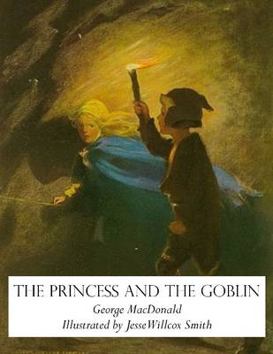 Book cover for The Princess and the Goblin: Illustrated