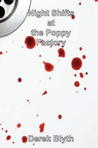 Cover of Night Shifts at the Poppy Factory