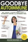 Book cover for Goodbye Autoimmune Disease``