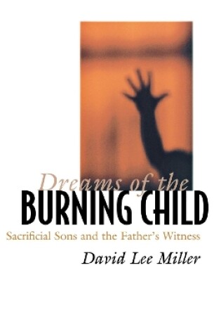 Cover of Dreams of the Burning Child