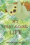 Book cover for MY EASY-GOING LIFE Daily Gratitude Journal for Kids