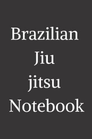 Cover of My Jiu Jitsu Notebook