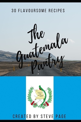 Cover of The Guatemala Pantry