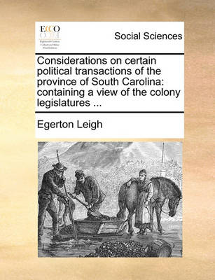 Book cover for Considerations on Certain Political Transactions of the Province of South Carolina