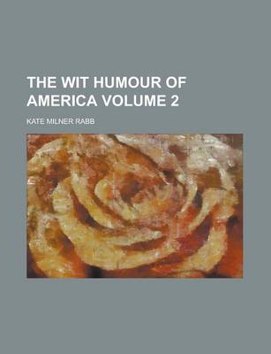 Book cover for The Wit Humour of America Volume 2